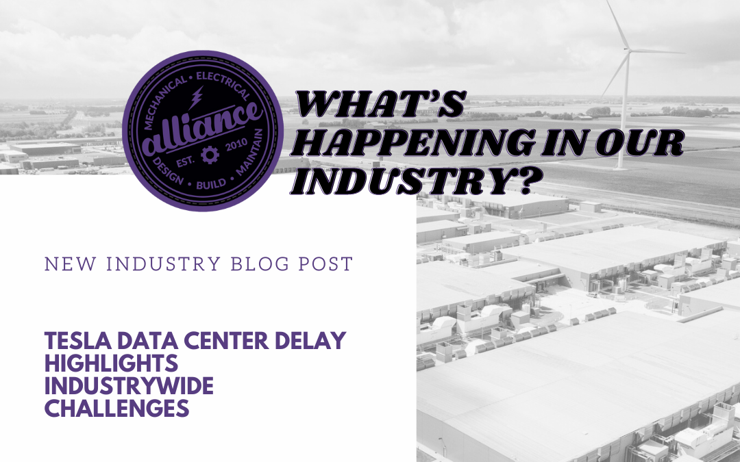Tesla data center delay highlights industrywide challenges